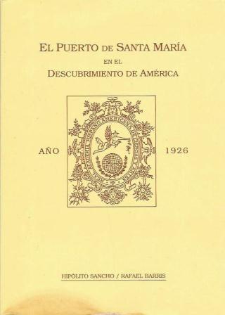 EL PUERTO DE SANTA MARIA EN EL DESCUBRIMIENTO DE AMERICA