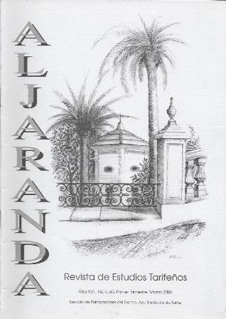 ALJARANDA - REVISTA DE ESTUDIOS TARIFEÑOS AÑO XVI  1º TRIMESTRE MARZO 2006 Nº 60
