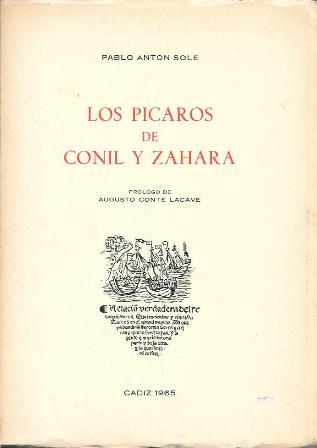 LOS PICAROS DE CONIL Y ZAHARA. PROLOGO DE AUGUSTO CONTE LACAVE