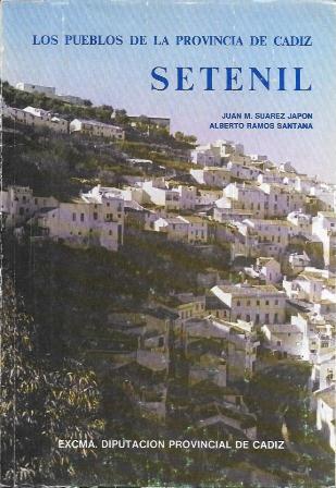 SETENIL - LOS PUEBLOS DE LA PROVINCIA DE CADIZ