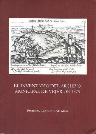 EL INVENTARIO DEL ARCHIVO MUNICIPAL DE VEJER DE 1573