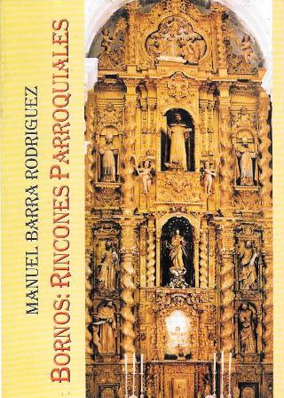 BORNOS: RINCONES PARROQUIALES