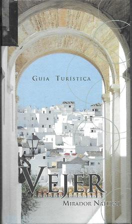 GUIA TURISTICA VEJER MIRADOR NATURAL