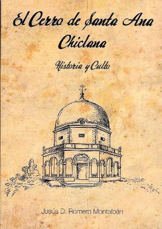 EL CERRO DE SANTA ANA CHICLANA - HISTORIA Y CULTO