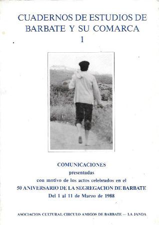 CUADERNOS DE ESTUDIOS DE BARBATE Y SU COMARCA I - 50 AÑOS SEGREGACION DE BARBATE MARZO 1988