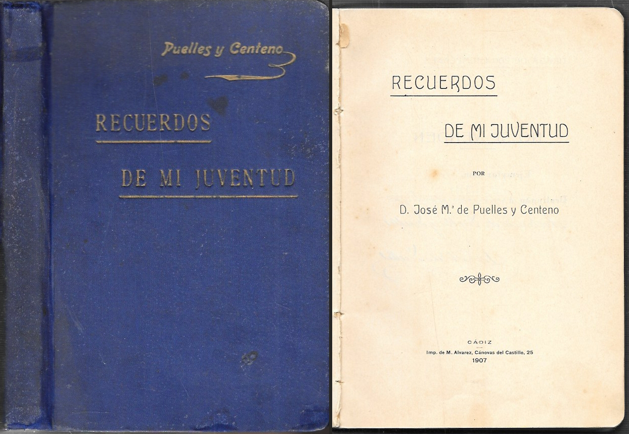 RECUERDOS DE MI JUVENTUD POR D. JOSE Mª DE PUELLER Y CENTENO