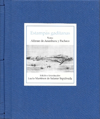 ESTAMPAS GADITANAS TREXTO ALFONSO DE ARAMBURU Y PACHECO…