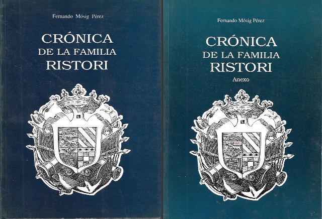 CRONICA DE LA FAMILIA RISTORI + ANEXO (2 TOMOS)