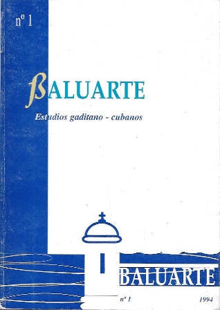BALUARTE - ESTUDIO GADITANO - CUBANOS Nº 1 AÑO 1994