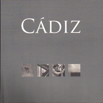 CADIZ - LA MIRADA DE OTROS