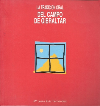 LA TRADICION ORAL DEL CAMPO DE GIBRALTAR