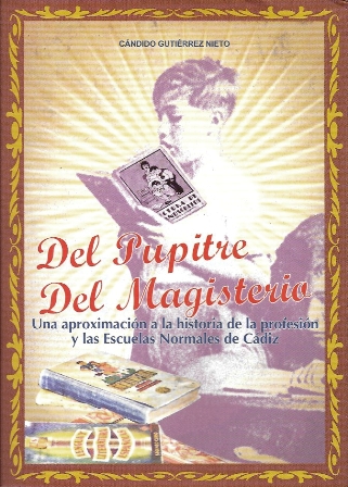 DEL PUPITRE DEL MAGISTERIO UNA APROXIMACION A LA HISTORIA DE LA PROFESION …
