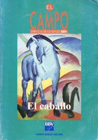 EL CABALLO. EL CAMPO. SERVICIO DE ESTUDIOS BBV. N.º 153.