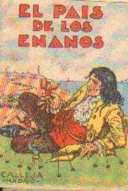 EL PAIS DE LOS ENANOS. CUENTOS DE CALLEJA. SERIE IV TOMO 68