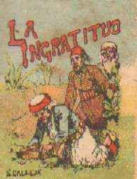 LA INGRATITUD. CUENTOS DE CALLEJA. SERIE VII TOMO 140