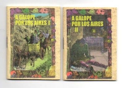 A GALOPE POR LOS AIRES. TOMOS I Y II.