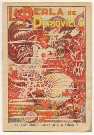 LA PERLA DE PERIQUILLO - CUENTOS DE CALLEJA TOMO 28