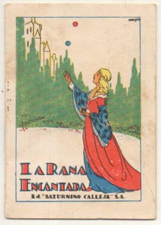 LA RANA ENCANTADA - RECREO INFANTIL SERIE IV TOMO 74