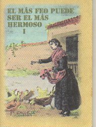 EL MAS FEO PUEDE SER EL MAS HERMOSO 1. CUENTO DE CALLEJA