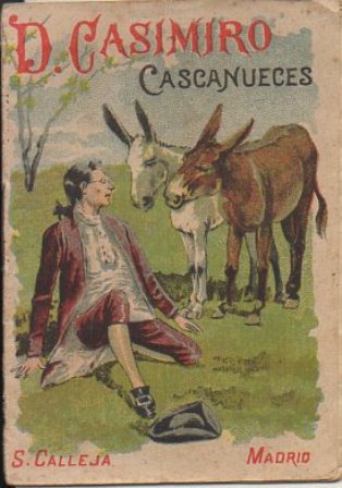 CASCANUECES D.CASIMIRO. CUENTOS DE CALLEJA. SERIE IX TOMO 180
