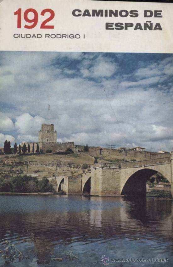 CAMINOS DE ESPAÑA. CIUDAD RODRIGO. NUMEROS 192 Y 193 (I y II)