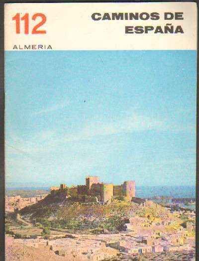 CAMINOS DE ESPAÑA. ALMERIA. NUMERO 112