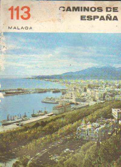 CAMINOS DE ESPAÑA. MALAGA. NUMERO 113