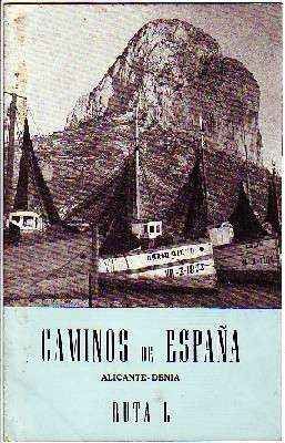 CAMINOS DE ESPAÑA. RUTA L.  ALICANTE. DENIA.