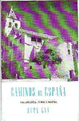 CAMINOS DE ESPAÑA. RUTA LXV. TALAMANCA. TORRELAGUNA.