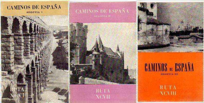CAMINOS DE ESPAÑA. RUTA XCVI, XCVII Y XCVIII. SEGOVIA I, I Y III. (TRES NUMEROS)