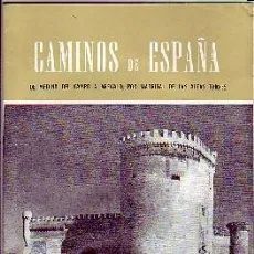 CAMINOS DE ESPAÑA. RUTA XCIV. DE MEDINA DEL CAMPO A AREVALO POR MADRIGAL DE LAS ALTAS TORRES