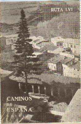 CAMINOS DE ESPAÑA.  RUTA LVI  ESTELLA.