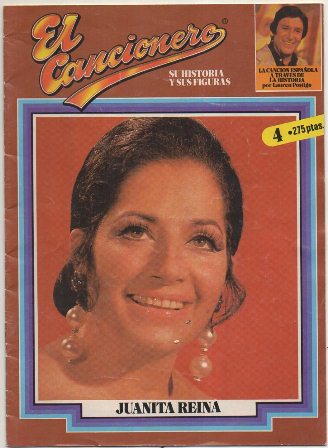 EL CANCIONERO. SU HISTORIA Y SUS FIGURAS. "JUANITA REINA"
