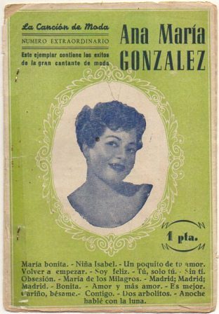 CANCIONERO "LA CANCION DE MODA". "ANA MARIA GONZALEZ"
