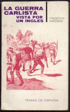 LA GUERRA CARLISTA VISTA POR UN INGLES.