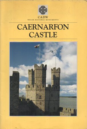 CAERNARFON CASTLE AND TOWN WALLS