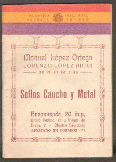 MANUEL LOPEZ ORTEGA, MADRID. SELLOS CAUCHO Y METAL