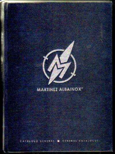 CATÁLOGO GENERAL DE ARMAS MARTÍNEZ ALBAINOX