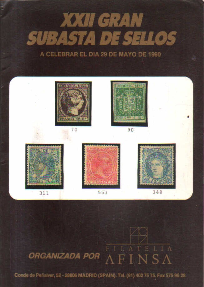 XXII GRAN SUBASTA DE SELLOS. A CELEBRAR EL DIA 29 DE MAYO DE 1990.