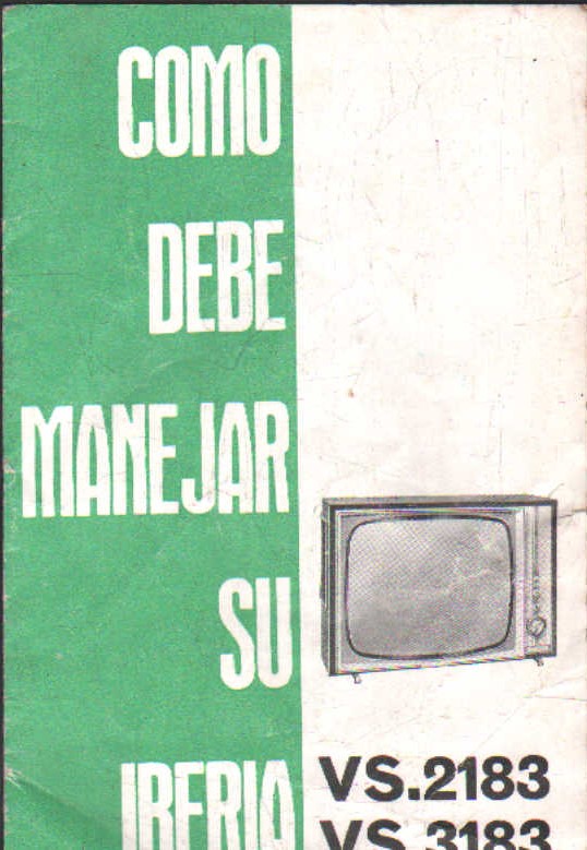 COMO DEBE MANEJAR SU IBERIA VS2183 - VS.3183 (CATALOGO)