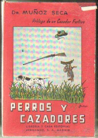 PERROS Y CAZADORES