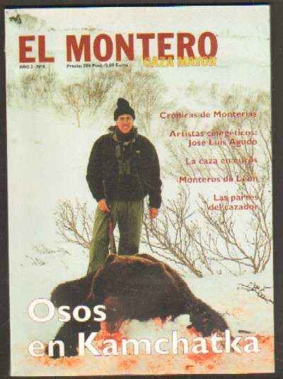 REVISTA EL MONTERO. CAZA MAYOR AÑO 3 - Nº 8 - OSOS EN KAMCHATKA.