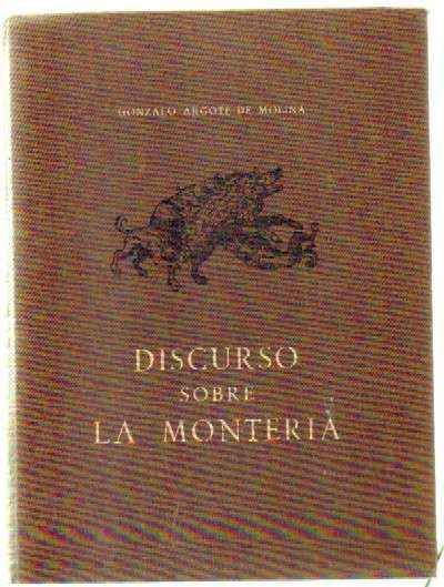 DISCURSO SOBRE LA MONTERIA