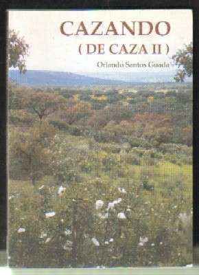 CAZANDO (DE CAZA II)