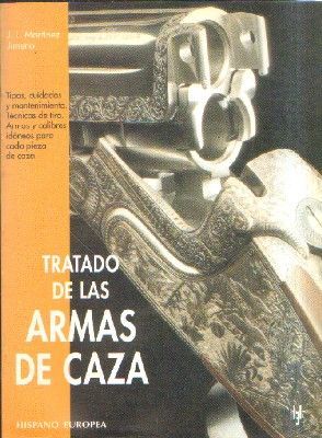 TRATADO DE LAS ARMAS DE CAZA