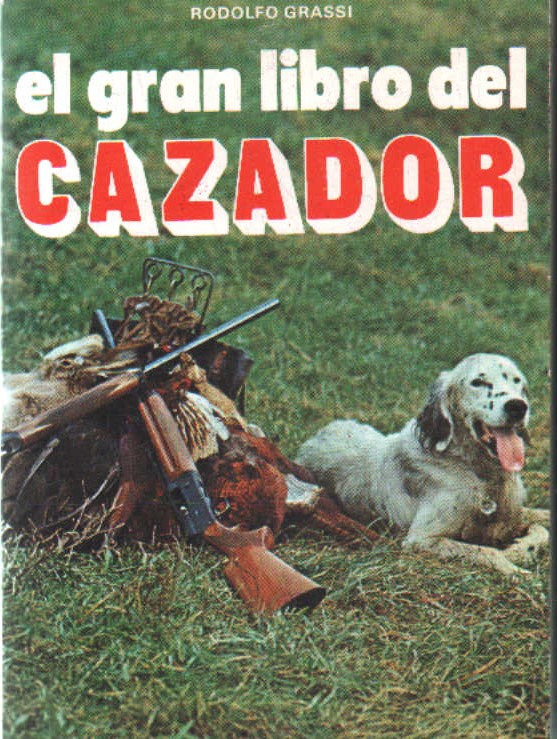 EL GRAN LIBRO DEL CAZADOR