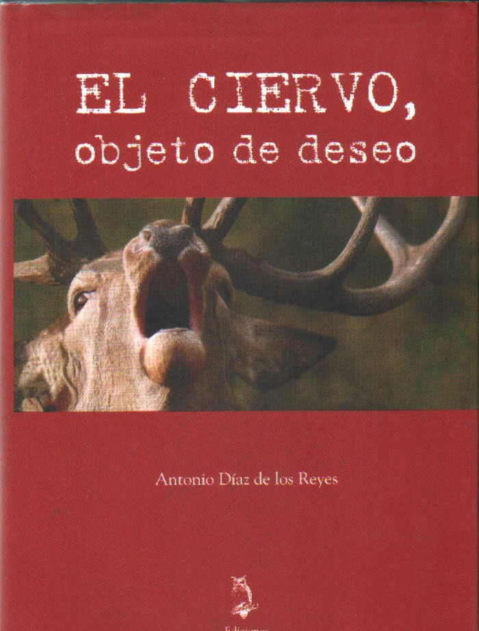 EL CIERVO, OBJETO DE DESEO