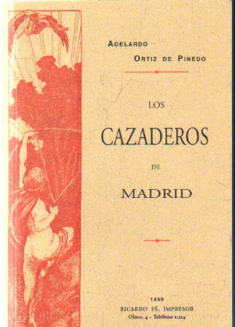 LOS CAZADEROS DE MADRID