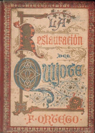 LA RESTAURACION DEL QUIJOTE.