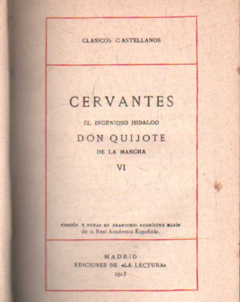 EL INGENIOSO HIDALGO DON QUIJOTE DE LA MANCHA TOMO VI